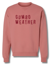 Gumbo Weather Sweatshirt